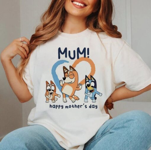 Bluey Mum Happy Mothers Day Unisex Tshirt, Mothers day gift