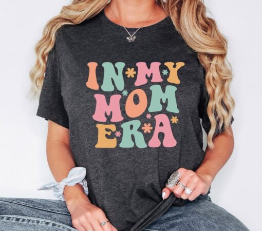 Gift for Mom, Funny Mom Shirt, In My Mama Era, Concert Shirt