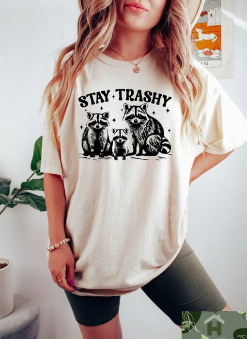 Retro Comfort Stay Trashy Shirt, Retro Funny Graphic Tees