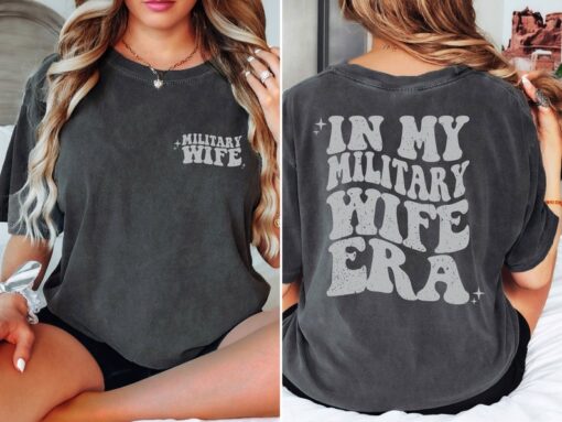 Comfort Colors In My Military Wife Era Shirt, Gift For Military Wife