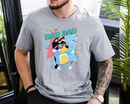 Bluey Rad Dad Shirt, Rad Dad Tshirt, Bluey Bandit Shirt