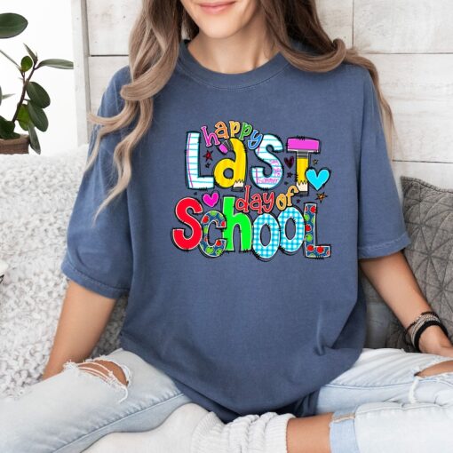 Comfort Colors® Happy Last Day of School T Shirt, Cool Teacher Shirt