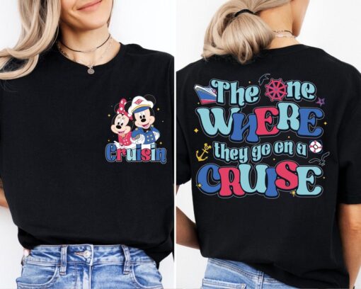 The One Where They Go On A Cruise Shirt, Disney Cruisin T-Shirt