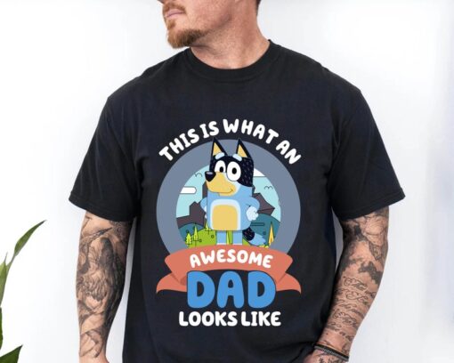 Bluey Awesome Dad Shirt, Bluey Family Matching Shirt