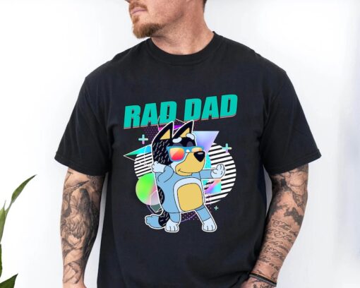 Rad Dad Bluey Shirt, Bluey Dad Shirt, Bluey Family Matching Shirt