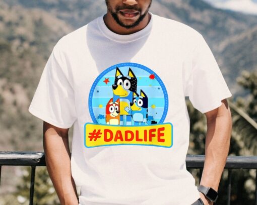 Bluey Dadlife Shirt, Bluey Dad Shirt, Bluey Family Matching Shirt