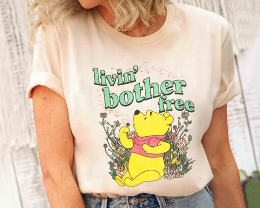 Cute Disney Winnie the Pooh Livin' Bother Free Floral Retro Shirt