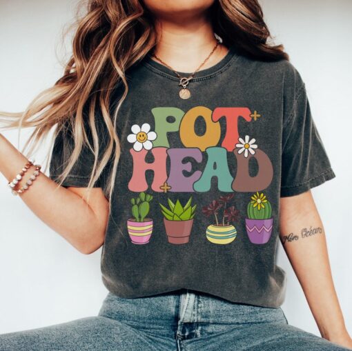 Pot Head Shirt, Plant Lover Gift, Crazy Plant Lady, Plant Mom Shirt