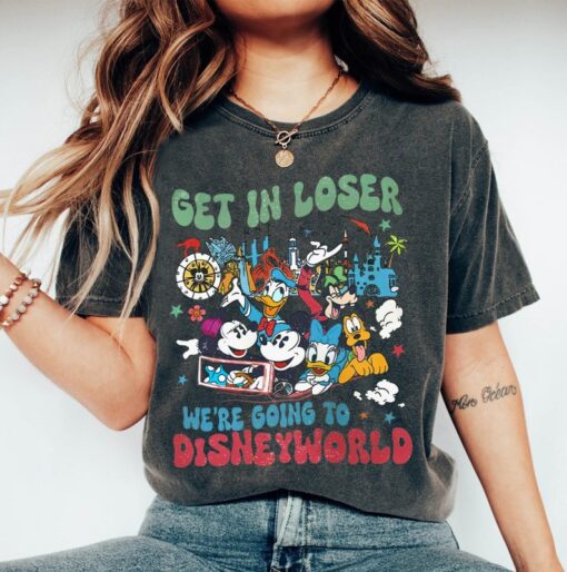 Retro Mickey & Friends Get In Loser We’Re Going To Disney World Shirt