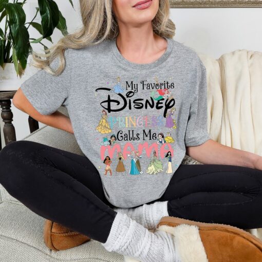 My Favorite Disney Princess Calls Me Mama Shirt, Mother Sweatshirt