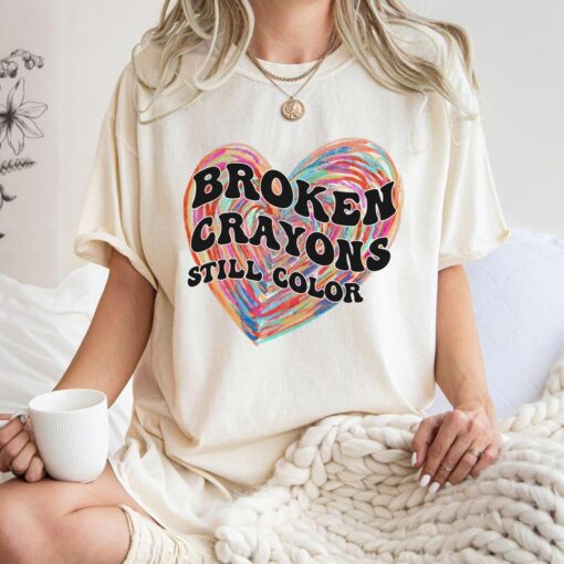 Comfort Colors® Mental Health Shirt, Broken Crayons still Color