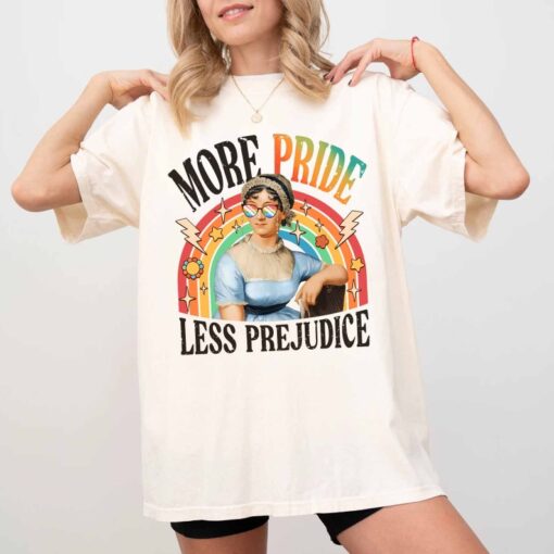 More Pride Less Prejudice Comfort Colors Shirt,Jane Austen Shirt