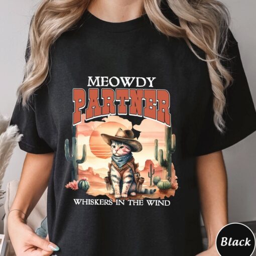 Meowdy Partner Whiskers In The Wind Shirt,Trending Unisex Tee Shirt