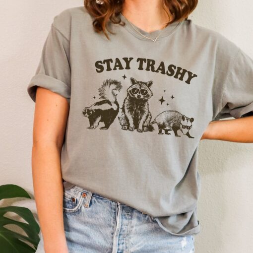 Comfort Colors Stay Trashy Shirt, Funny Raccoon Shirt, Opossum Shirt