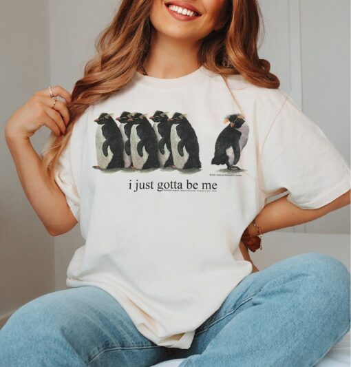 I Just Gotta Be Me Penguin Shirt, Vintage Penguin Tshirt