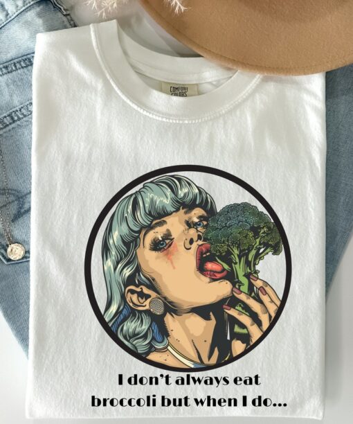 I don't always eat broccoli shirt, Broccoli shirt, Vegetarian shirt