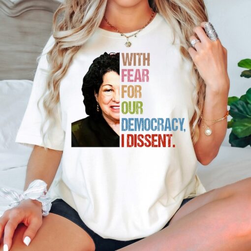 I Dissent Shirt, With Fear For Our Democracy I Dissent T-Shirt