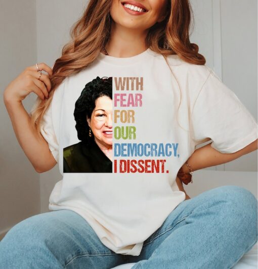 I Dissent Shirt, With Fear For Our Democracy I Dissent T-Shirt