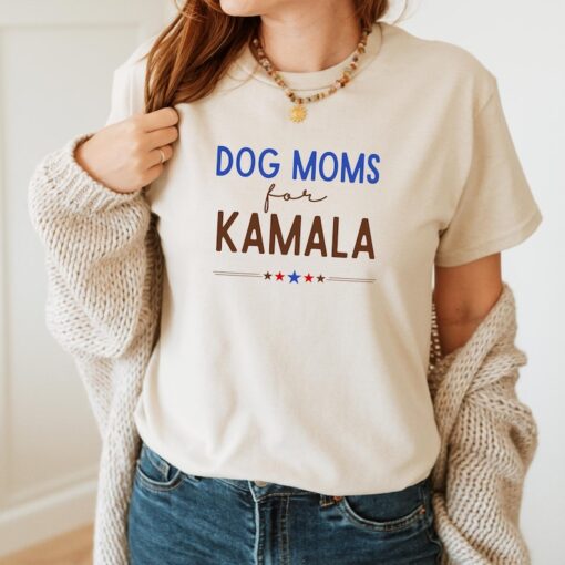 Dog Moms For Kamala Shirt | Kamala Harris 2024 President Shirt