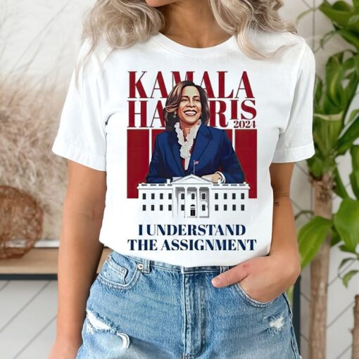 I Understand The Assignment Shirt, Kamala Harris 2024 Shirt