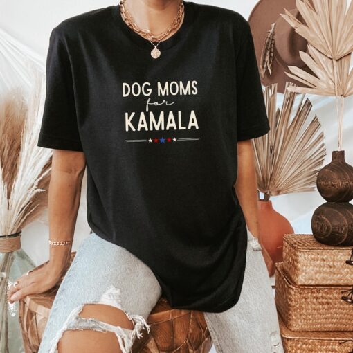 Dog Moms For Kamala Shirt | Kamala Harris 2024 President Shirt