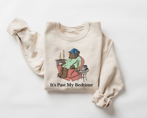 It's Past My Bedtime Sweatshirt, Sleepy Bear Sweatshirt, Y2k Clothing