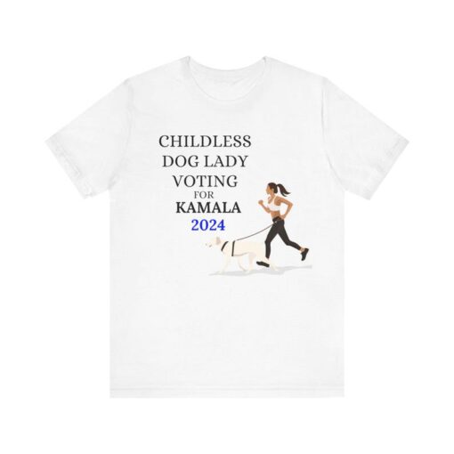 dogs for Kamala shirt, childless dog lady shirt, dog shirt