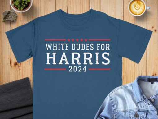 White Dudes For Harris 2024 T-Shirt, Kamala Harris '24, Vote Blue