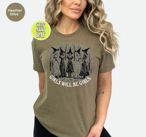 Girls Will Be Girls Witchy Feminist Tshirt, Witchy Vibes Tee