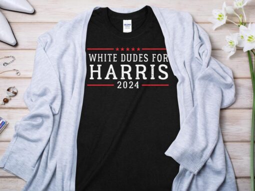 White Dudes For Harris 2024 T-Shirt, Kamala Harris '24, Vote Blue