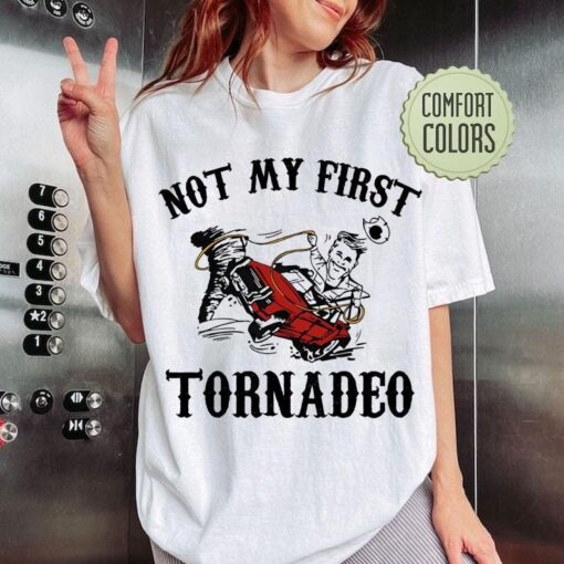 Glen Powell Shirt, Not my First Tornado Shirt