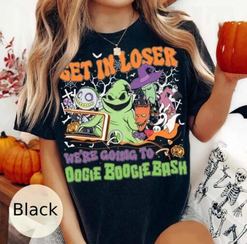 Get in Loser We're going to Oogie Boogie Bash Shirt