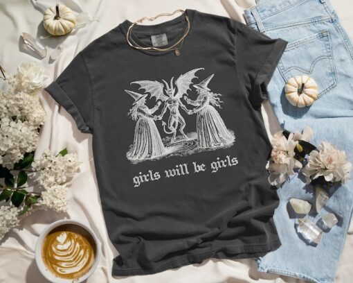 Girls Will Be Girls Witch Shirt Vintage Halloween Shirt Funny Feminist